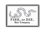 “Fish or Die” Sticker