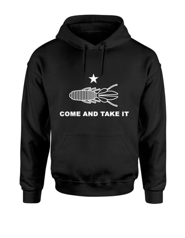 “COME AND TAKE IT” Hooded Sweatshirt