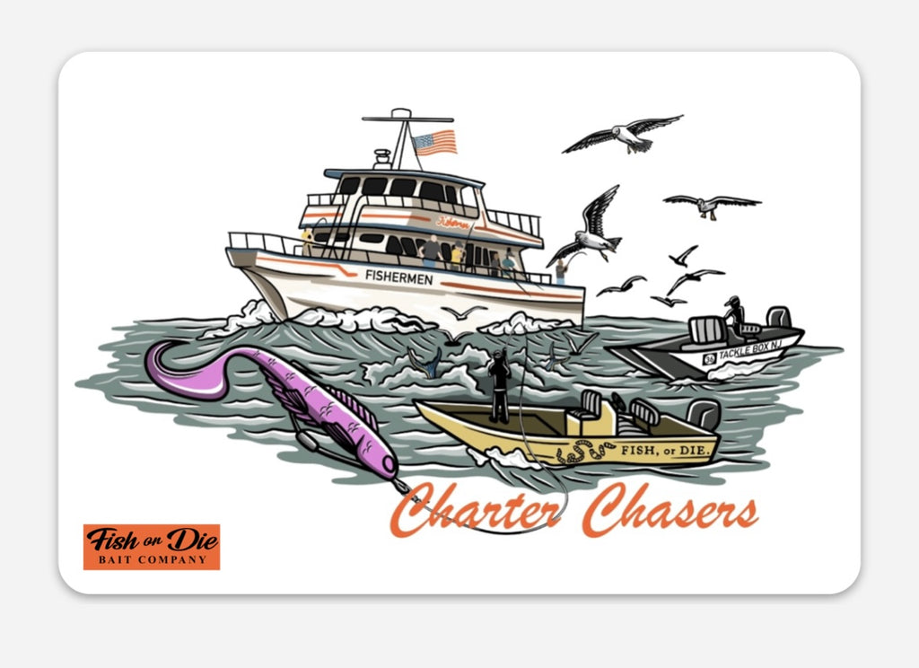 Charter Chasers” Sticker – Fish or Die Bait Company